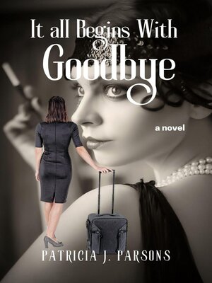 cover image of It All Begins With Goodbye